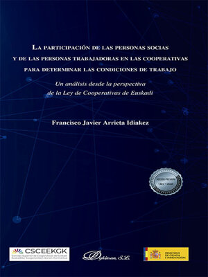 cover image of La participación de las personas socias y de las personas trabajadoras en las cooperativas para determinar las condiciones de trabajo